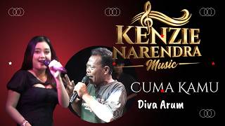 ONLY YOU - DIVA ARUM | THE GUEST'S VOICE IS SO ADDICTIVE TO THE EARS | KENZIE NARENDRA MUSIC