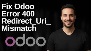 Fix Odoo Error 400 Redirect_Uri_Mismatch (2026 Easy Guide)