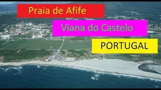 Praia de Afife | Viana do Castelo | PORTUGAL | Visto Do Ceu | 4k UHD