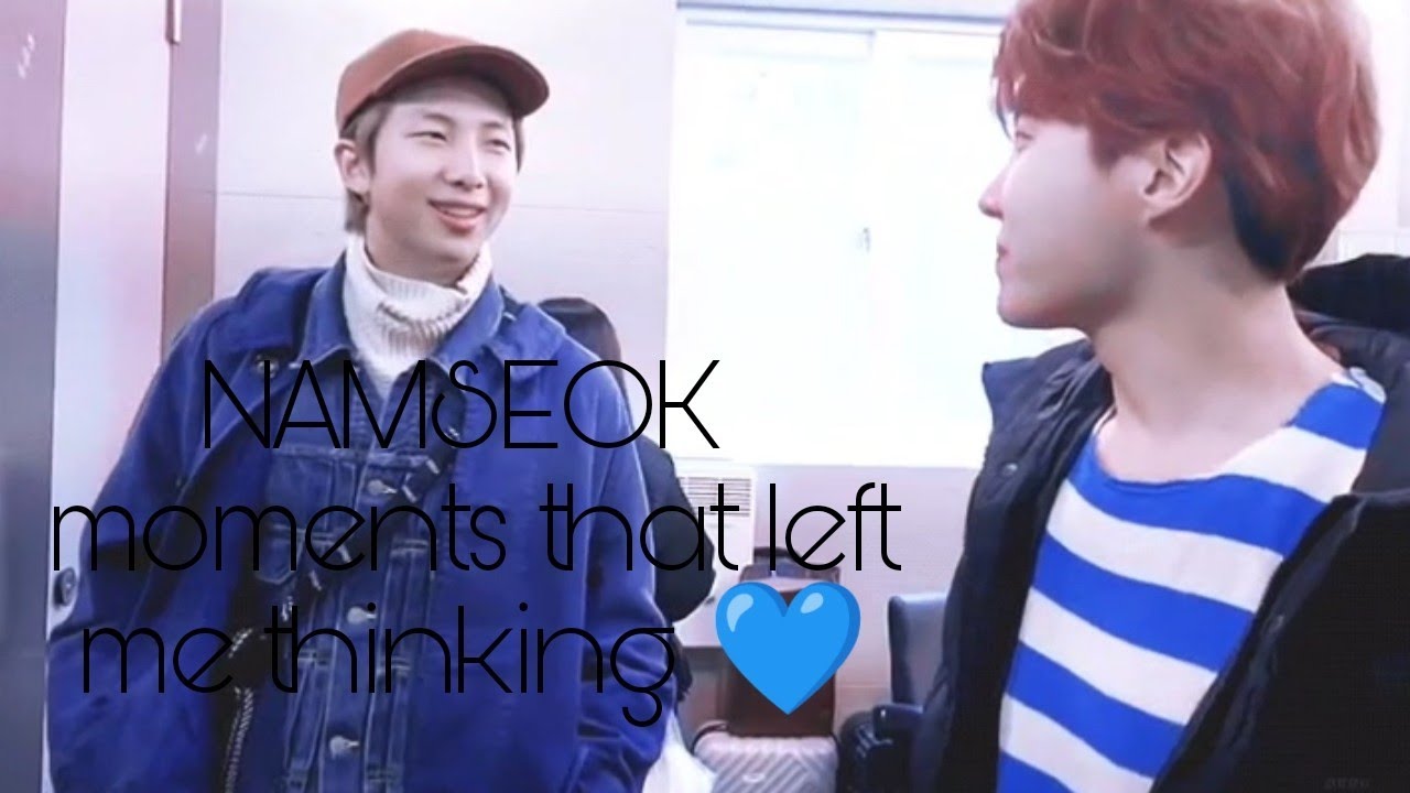 NAMSEOK / moments that left me thinking!! / 