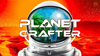 Ice Melting, Greenery Spreading, Waterfalls Falling What's Next? | Planet Crafter