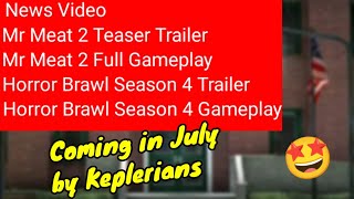 Which videos are coming from Keplerians in July  #keplerians #firegaming #icescream7 #mrmeat2