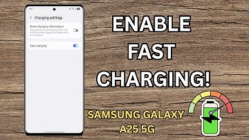 How to Enable Fast Charging on Samsung Galaxy A25 5G (2024) | Quick & Easy Charging Setup!