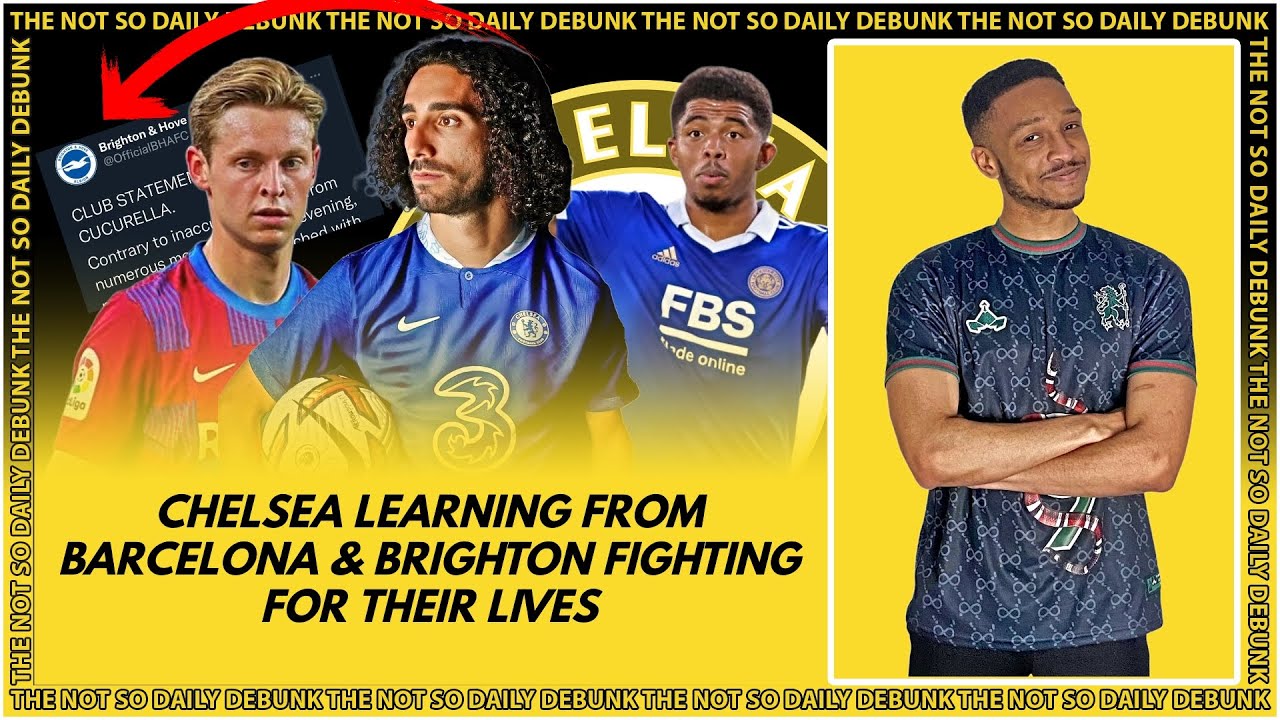 Chelsea have £60m Fofana bid rejected, what BHAFC Cucurella statement means! Cobham 8's in trouble!