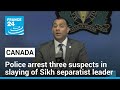 Canadian police arrest three suspects in slaying of Sikh separatist leader • FRANCE 24 English