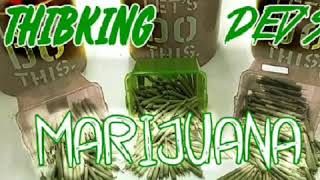 Devs Mk X Thibking - Marijuana