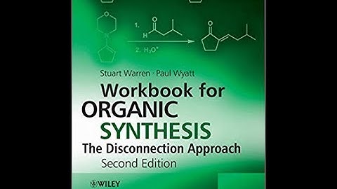 Strategy 1: The order of events (organic synthesis the disconnection approach by Stuart Warren)