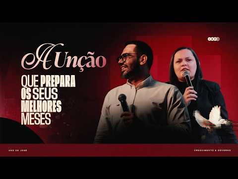 A UNÇÃO QUE PREPARA OS SEUS MELHORES MESES! | Ep.03 | Com CESAR TAVARES e INGRID TAVARES na IBF!