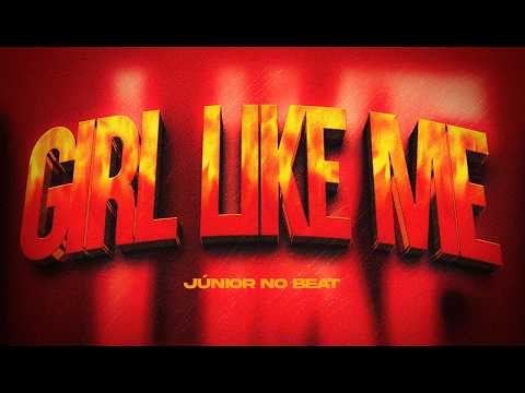 Black Eyed Peas, Shakira – GIRL LIKE ME (Júnior No Beat Remix) [Original Mix] | Afro House