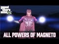 GTA 5 - All Magneto powers