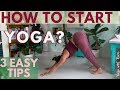 How to start yoga? Easy tips to get you started - Yoga with Roos