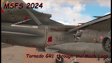Microsoft Flight Simulator 2024 - Panavia Tornado GR1 through the Mach Loop