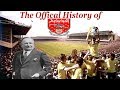 ARSENAL FC DOCUMENTARY THE OFFICIAL HISTORY PART 1 2000