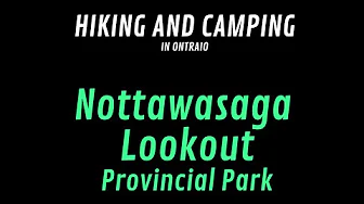 Nottawasaga Lookout Provincial Park | Hiking And Camping in Ontario