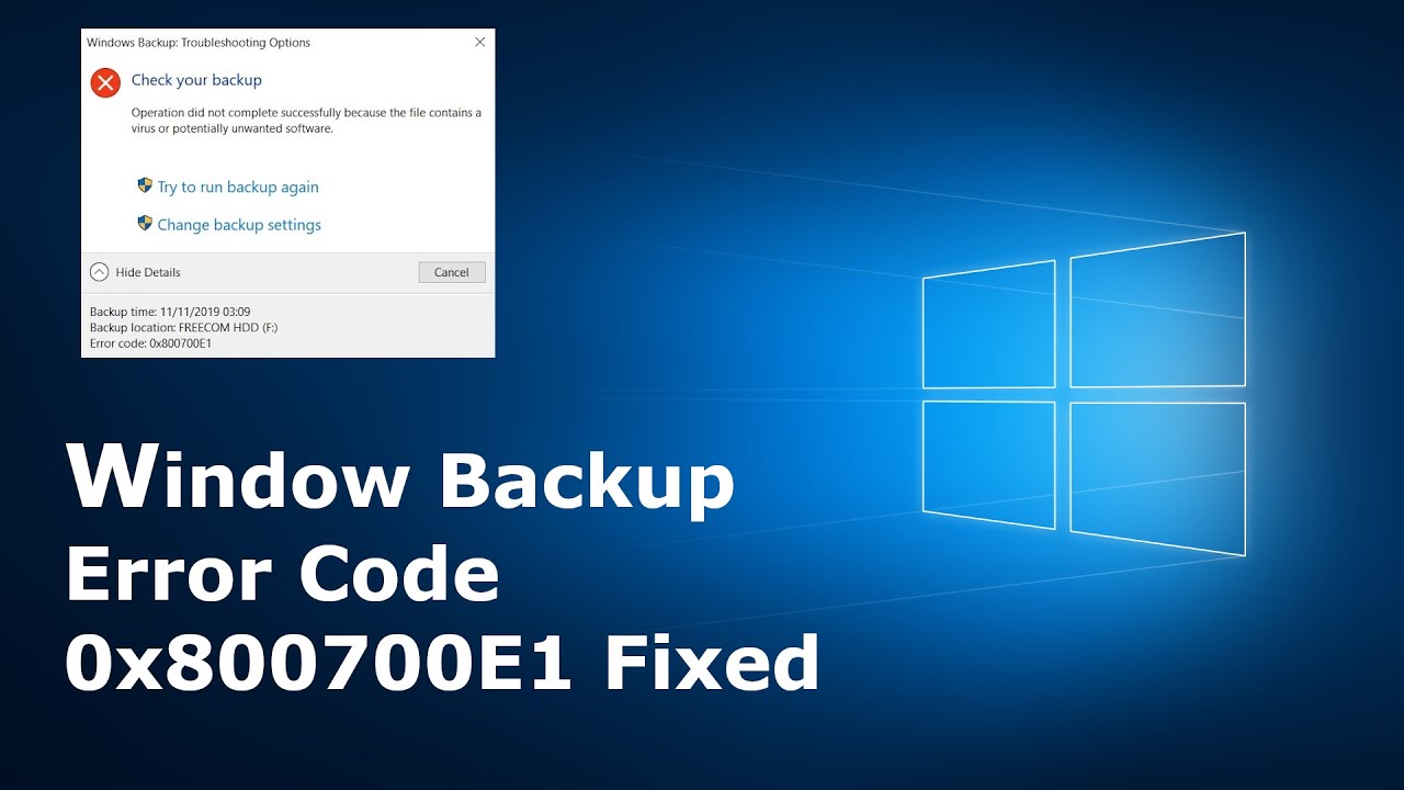 How to Fix Error Code 0x800700e1| File contains a... - youtube