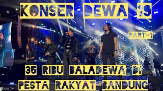 Konser Pesta Rakyat DEWA19 Bandung di hadiri Ibu Iriana Jokowi, Part-1