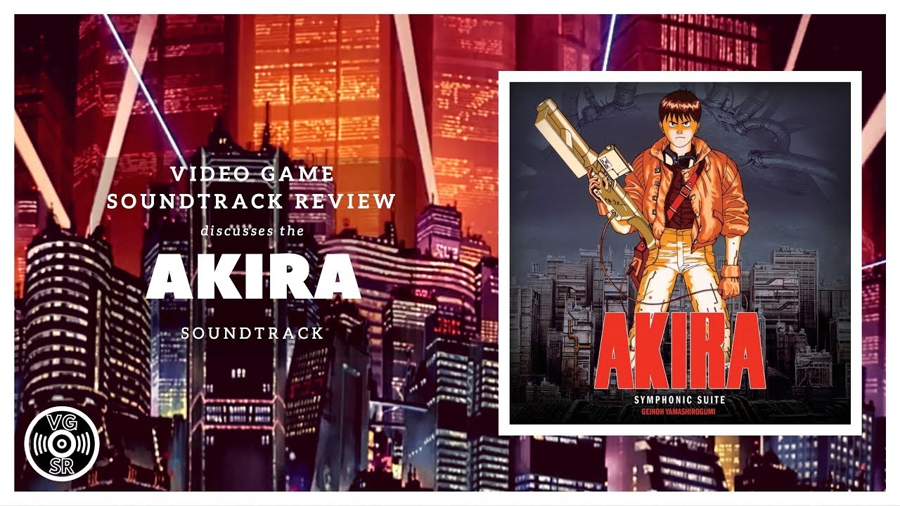 AKIRA on Vinyl - VIDEO GAME SOUNDTRACK REVIEW