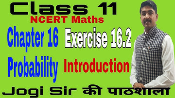 Class 11/Ex 16.2/Introduction /Chapter 16/Probability  /NCERT/Cbse/BSEH/Maths