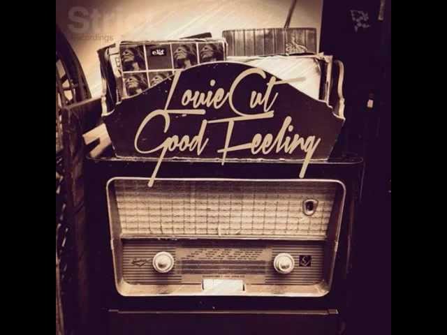 Guarda Louie Cut - Good Feeling (Original Mix) su YouTube Guarda Louie Cut - Good Feeling (Original Mix) su YouTube