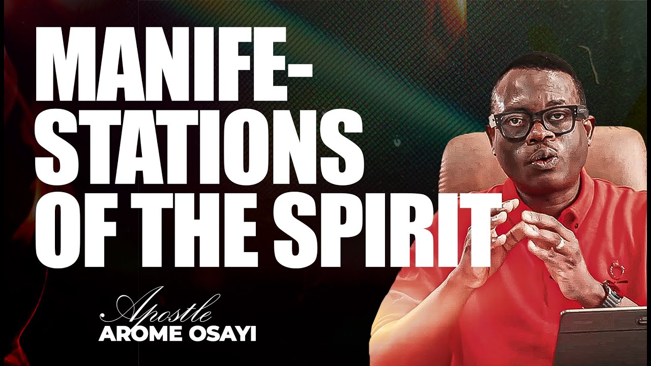 [FULL SERMON] MANIFESTATION OF THE SPIRIT ll APOSTLE AROME OSAYI - YouTube