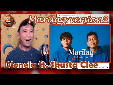 Dionela ft  Skusta Clee   Marilag version 2