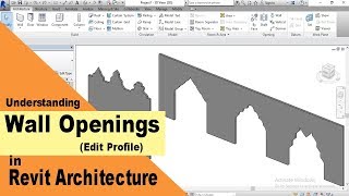 How to Edit Wall Profile in Revit-Understanding Wall openings in Revit Architecture with Easy Way