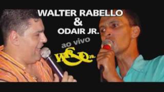 VT WALTER RABELLO E ODAIR JR  acorizal