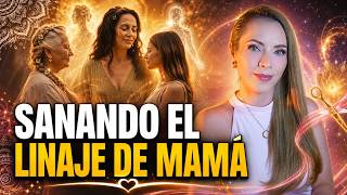 SANANDO EL LINAJE DE MAMÁ: rompe el dolor que heredaste
