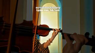 Egyptian shake, belly dance, Violin cover