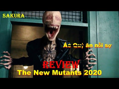 REVIEW PHIM DỊ NHÂN THẾ HỆ MỚI || THE NEW MUTANTS 2020 || SAKURA REVIEW 2023 mới nhất