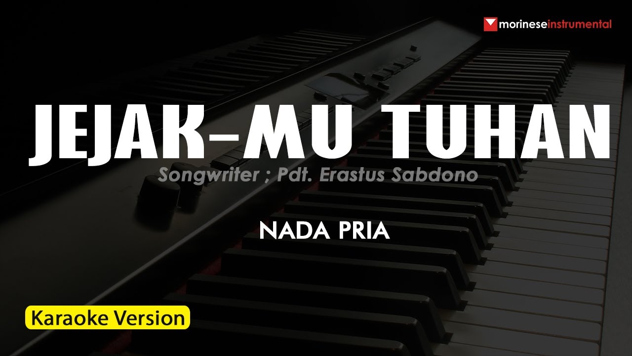JEJAKMU TUHAN | Karaoke Nada Pria