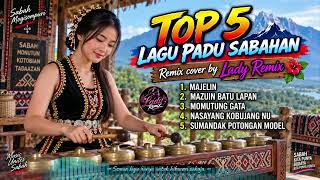 DJ Remix Lagu Padu Sabahan | Cover by Lady Remix [MIX 9]