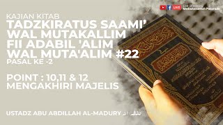 MENGAKHIRI MAJELIS | USTADZ ABU ABDILLAH AL-MADURY HAFIDZAHULLAHU