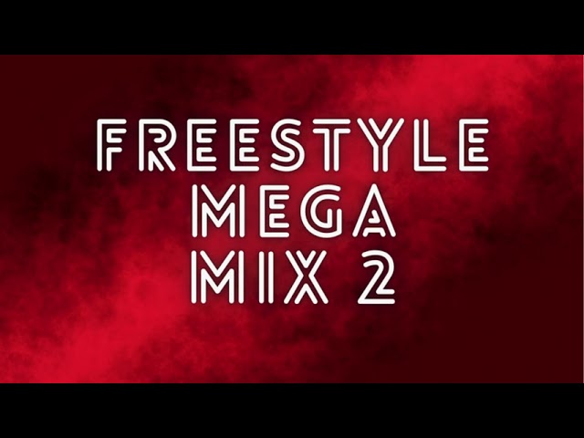 Freestyle mix 90s classics freestyle megamix Stevie B