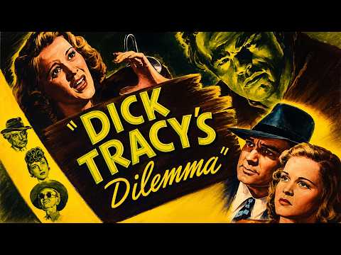 Dick Tracy Dilemma (1947) Our crime-fighter is stalked by "The Claw"
