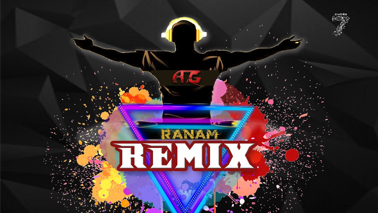 RANAM REMIX | Chord 7 | Music Ode | Lyrical video
