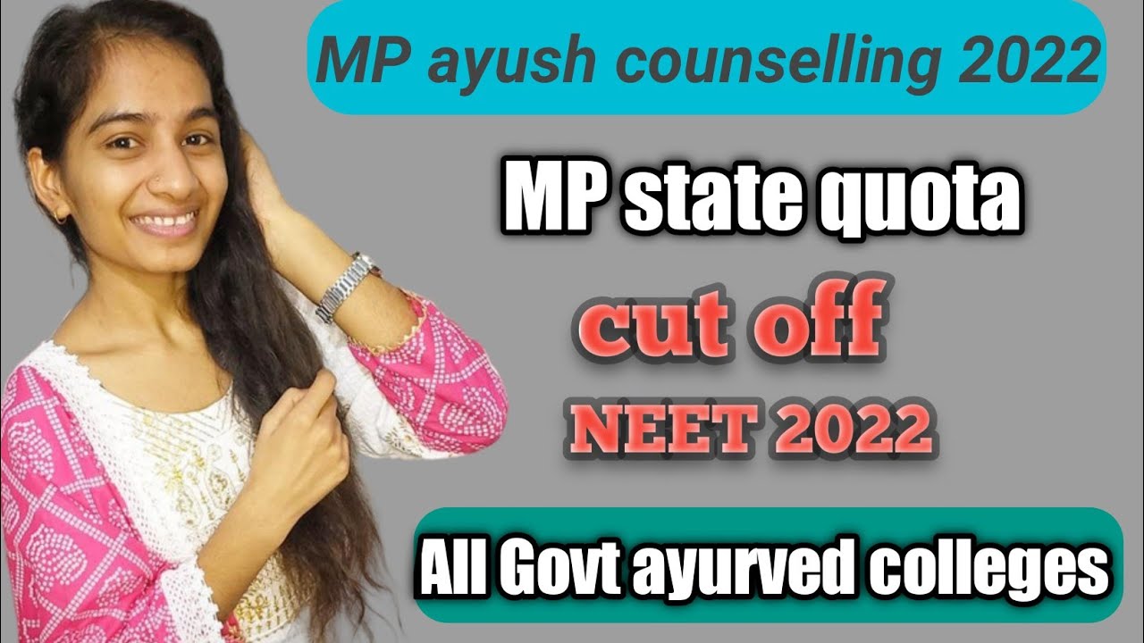 mp state govt BAMS colleges cut off neet 2022//mp ayush counselling ...