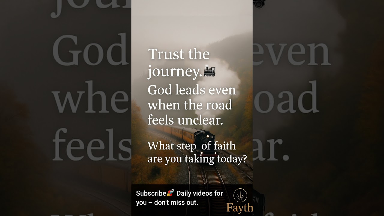 Trust the journey. 🚂 God leads even when the road feels unclear. ✨