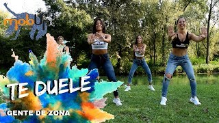 TE DUELE-Gente De Zona | MOBUP® FITNESS | Dance Mob®