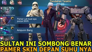 PAMER LAH BUAT APA PUNYA SKIN ! INI SULTAN SOMBONG BENAR PAMER SKIN DEPAN KITA , KITA BALAS YUK