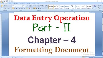 Formatting Documents | Part 2 | Data Entry Operation | Chapter 4 | Computer Basic |10th & 12th|NIOS|