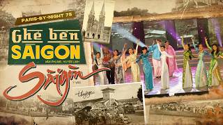 PBN 75 | Ghé Bến Sàigòn & Sàigòn