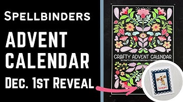 December 1st | Advent Calendar Reveal | #teamspellbinders #neverstopmaking