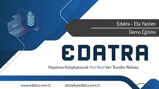 09 Eta Yazılım - Edatra Eğitim Videosu