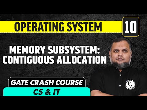 Operating System 10 | Memory Subsystem: Contiguous Allocation | CS & IT | GATE Crash Course