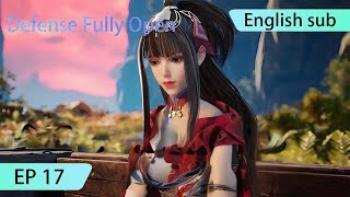 ENG SUB | Defense Fully Open  [EP17] english sub