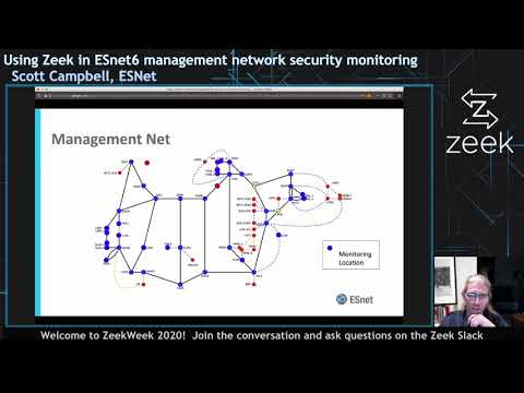 vZW20 - Day 2 - Using Zeek in ESnet6 management network security monitoring - Scott Campbell