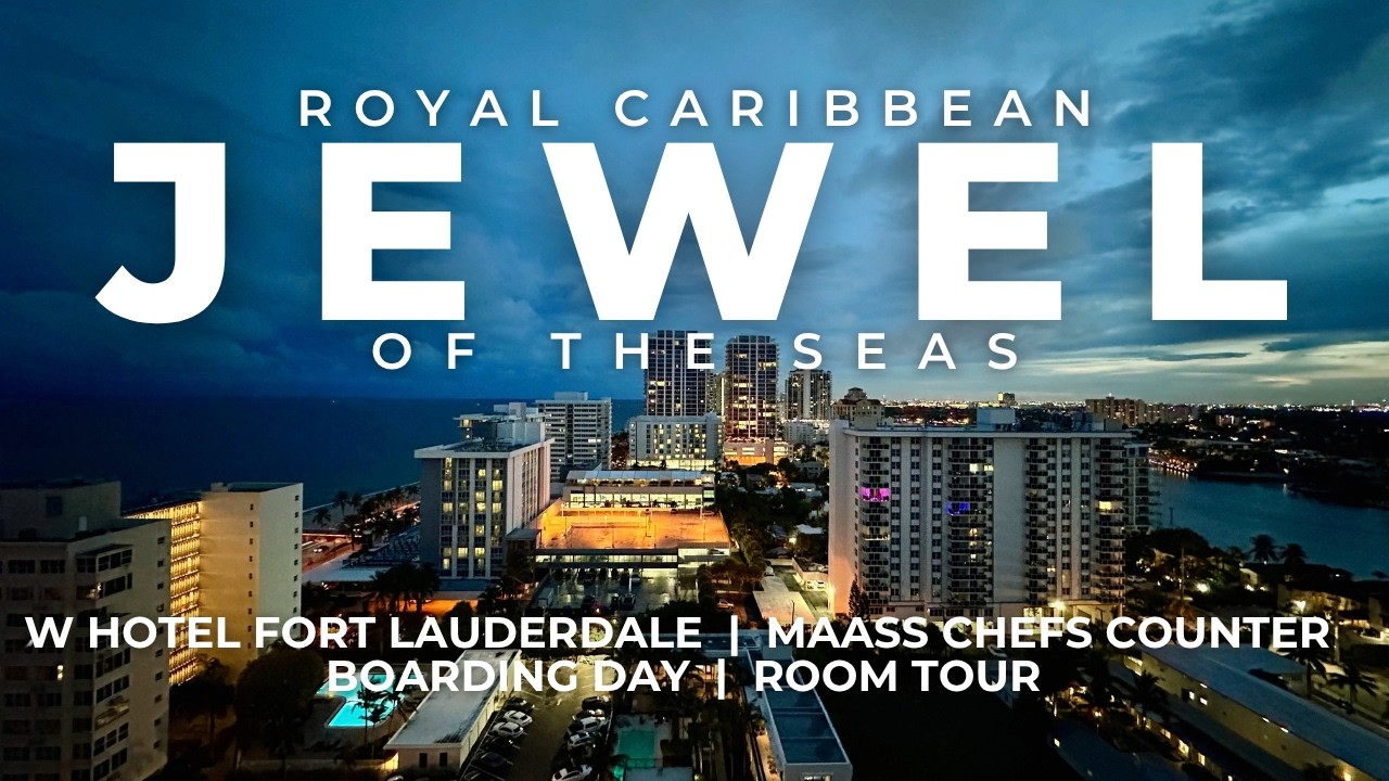 Royal Caribbean's Jewel of the Seas - W Fort Lauderdale, Maass Chefs Counter, Room Tour