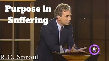 Purpose in Suffering: When Worlds Collide  - Ministério R.C. Sproul