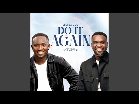 Do It Again (feat. Joe Mettle) auf YouTube ansehen Do It Again (feat. Joe Mettle) auf YouTube ansehen
